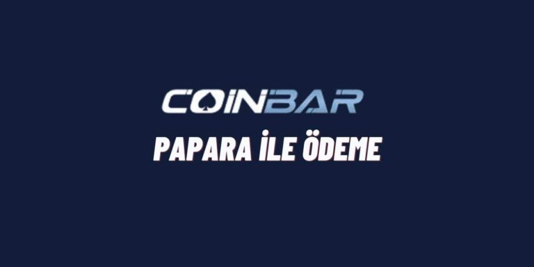 Coinbar Papara İle Ödeme