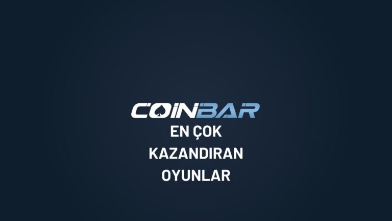 coinbar-en-cok-kazandiran-oyunlar