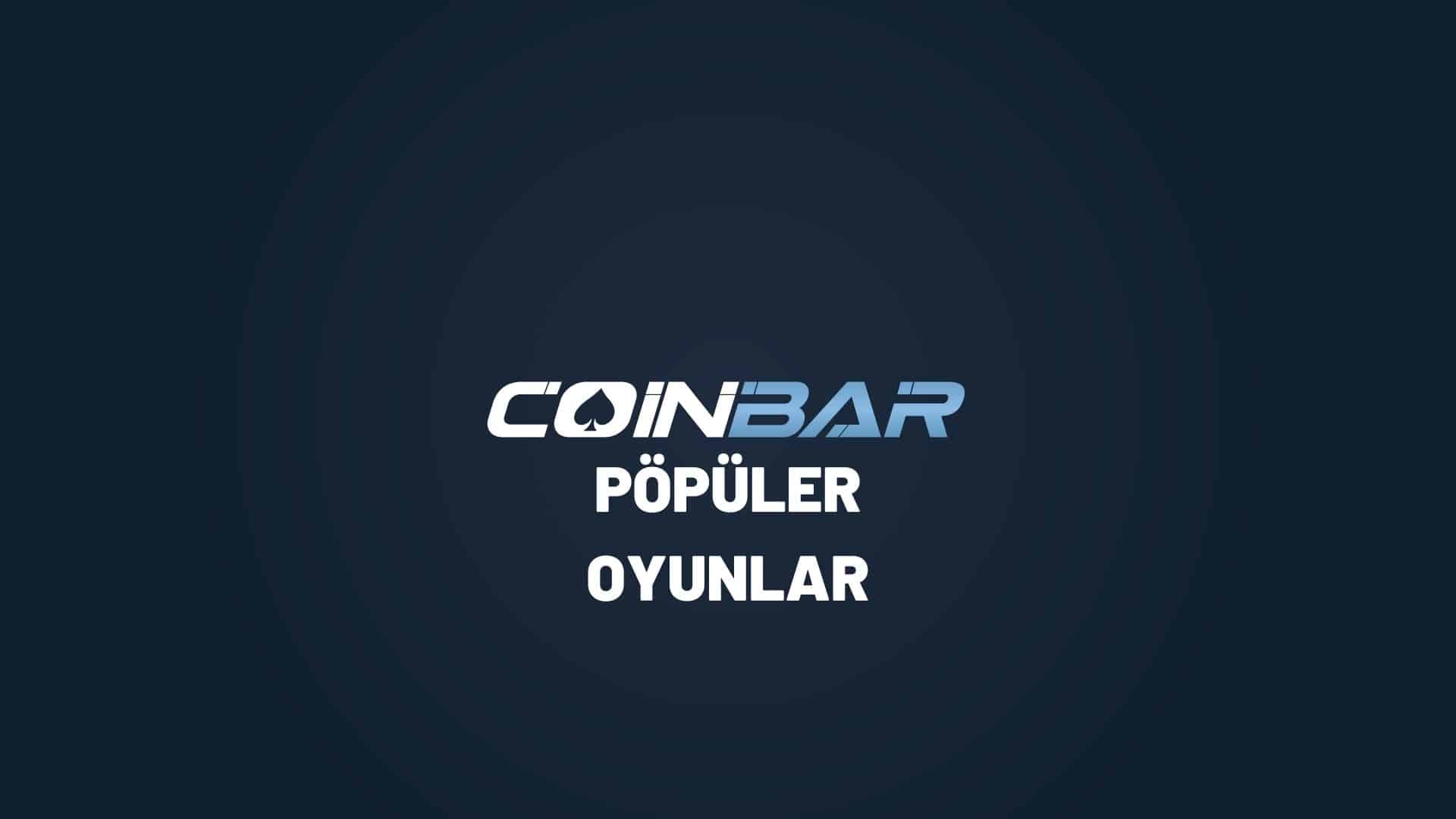 coinbar-populer-oyunlar