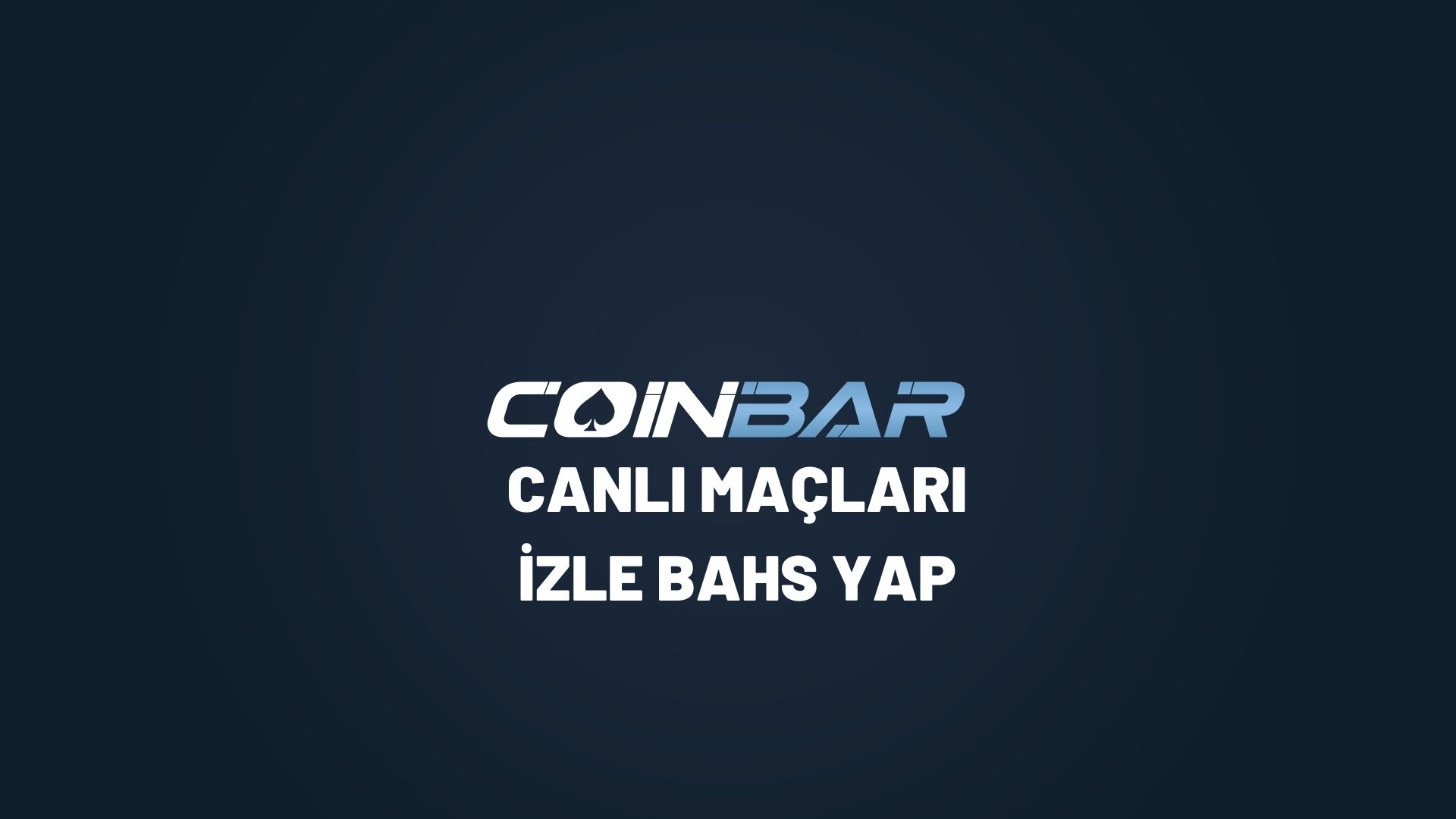 coinbar-canli-maclari-izle-bahis-yap