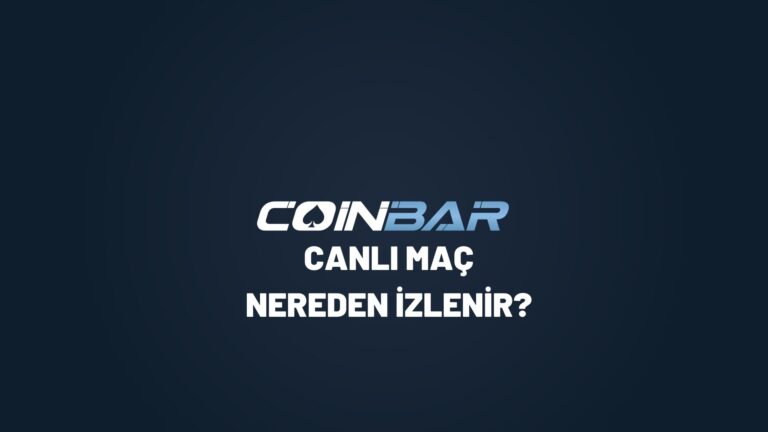 coinbar-canli-mac-nereden-izlenir