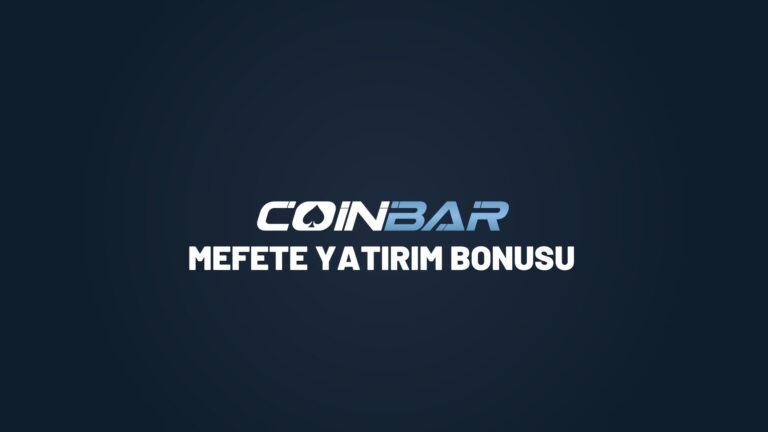 coinbar-mefete-yatirim-bonusu