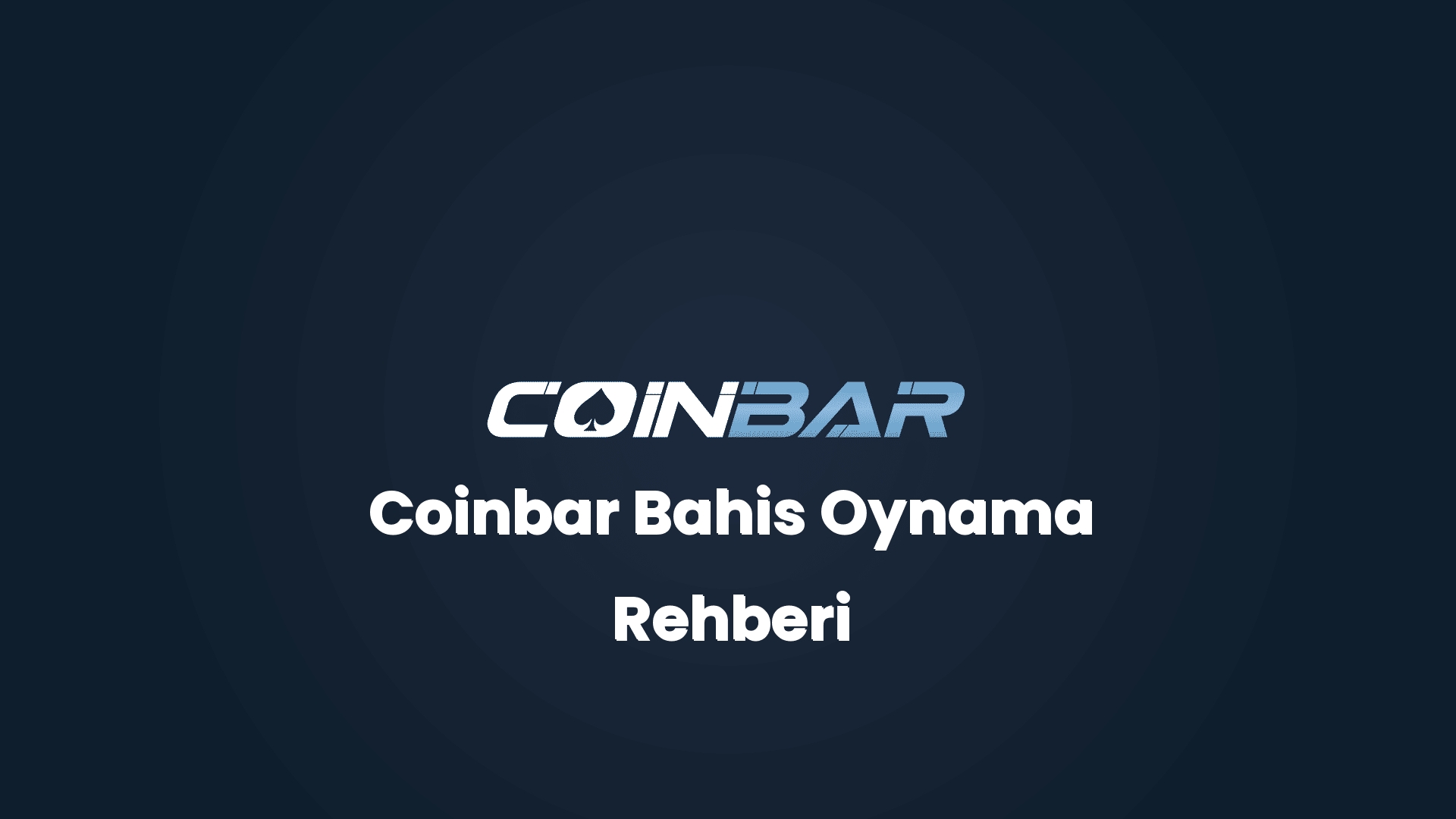 coinbar bahis oynama rehberi 32847