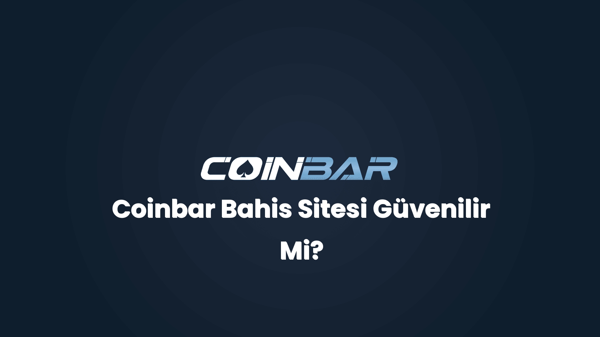 coinbar bahis sitesi guvenilir mi 32657
