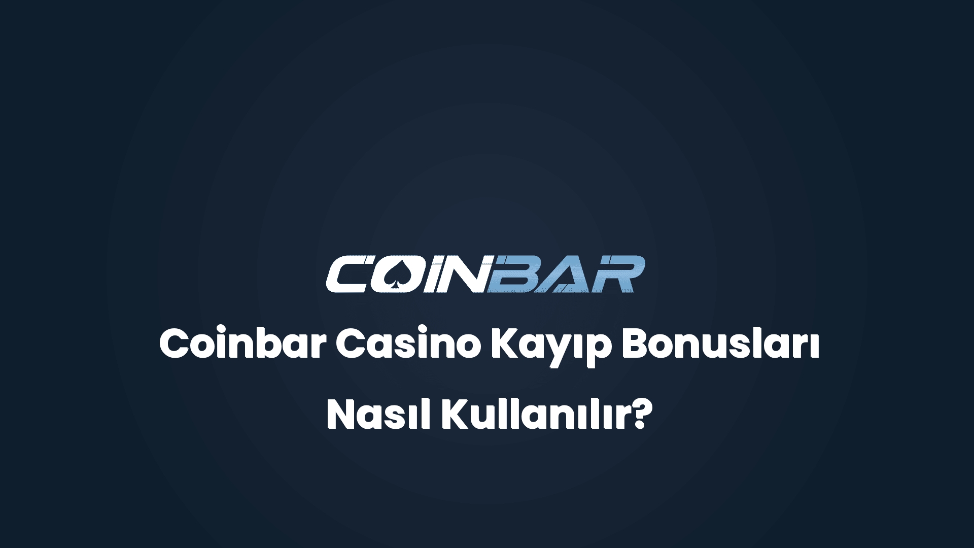 coinbar casino kayip bonuslari nasil kullanilir 32626