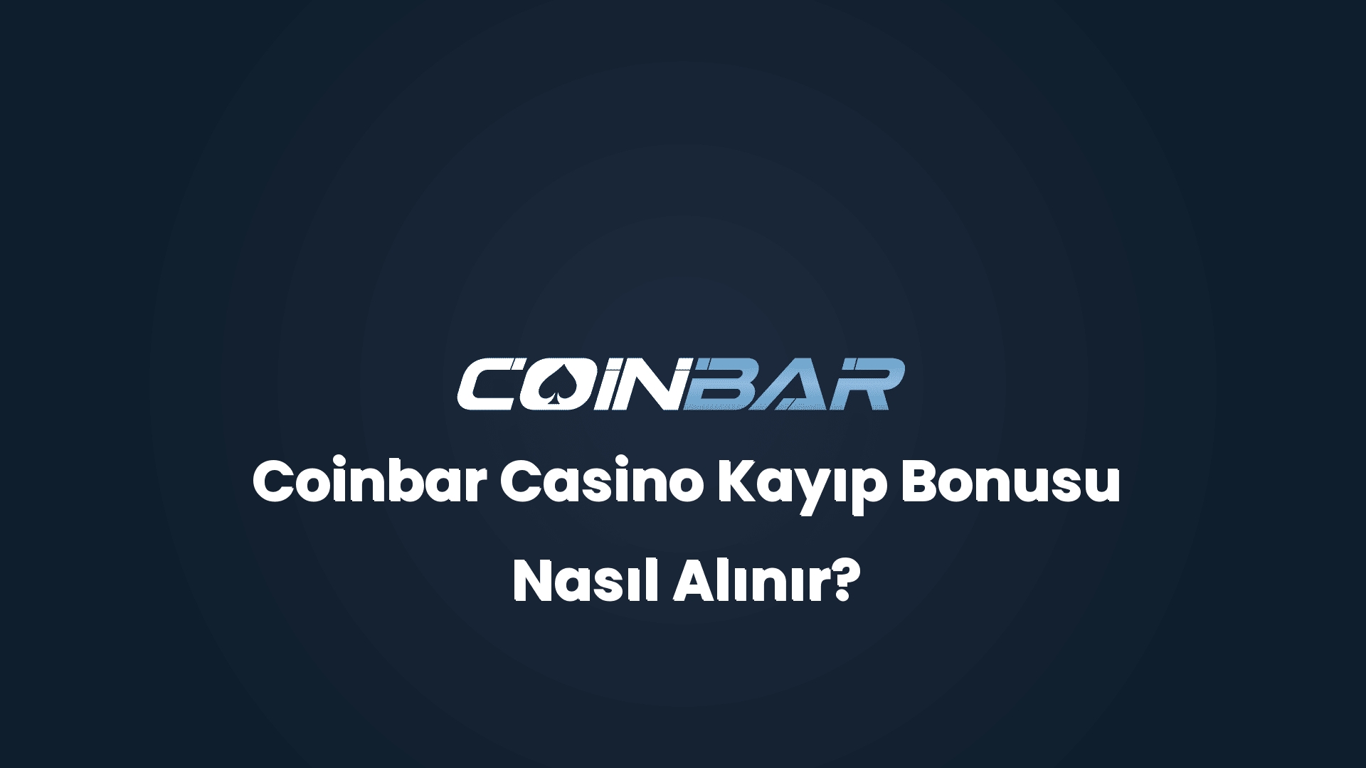 coinbar casino kayip bonusu nasil alinir 32756