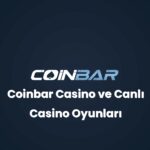 coinbar casino ve canli casino oyunlari 32855
