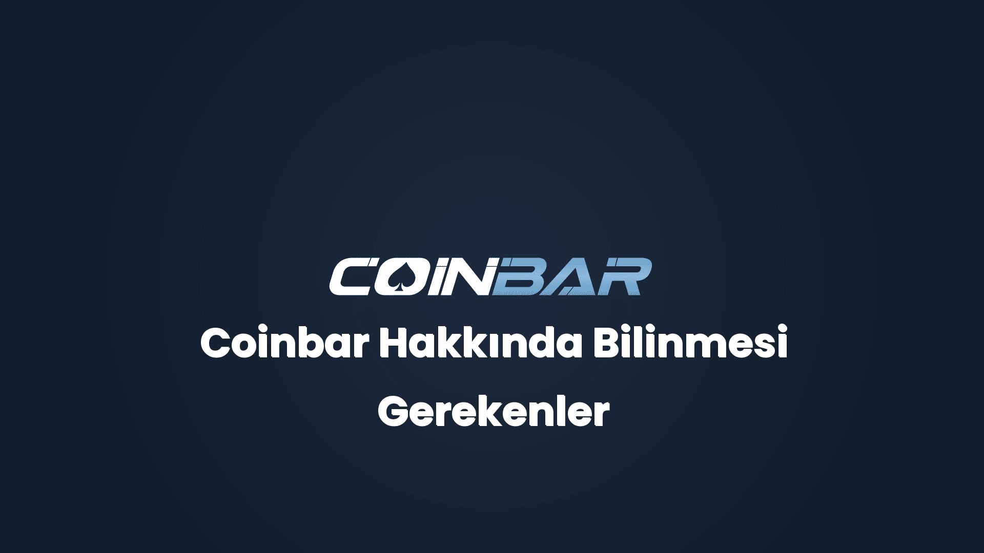 coinbar hakkinda bilinmesi gerekenler 32806