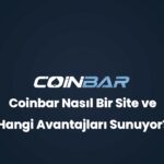 coinbar nasil bir site ve hangi avantajlari sunuyor 32786