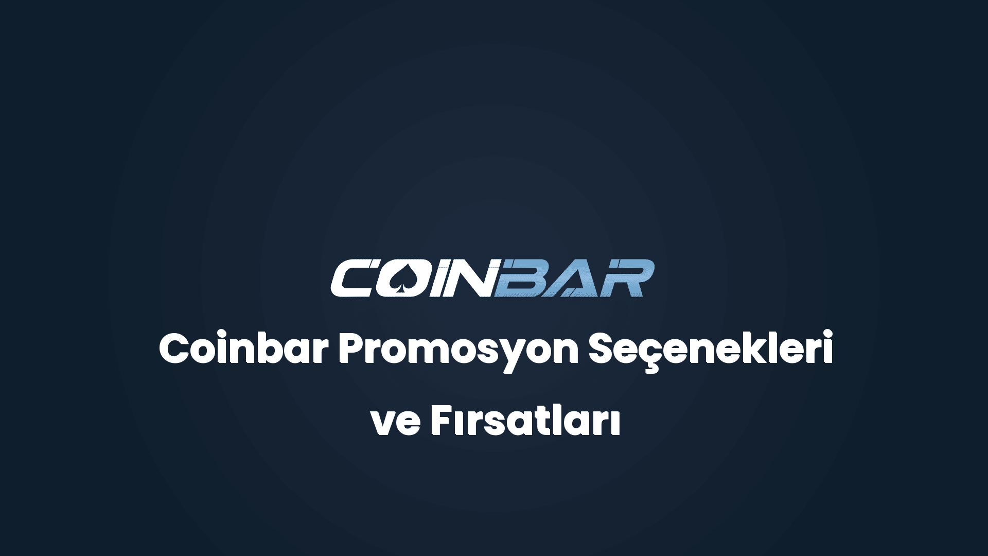 coinbar promosyon secenekleri ve firsatlari 32800