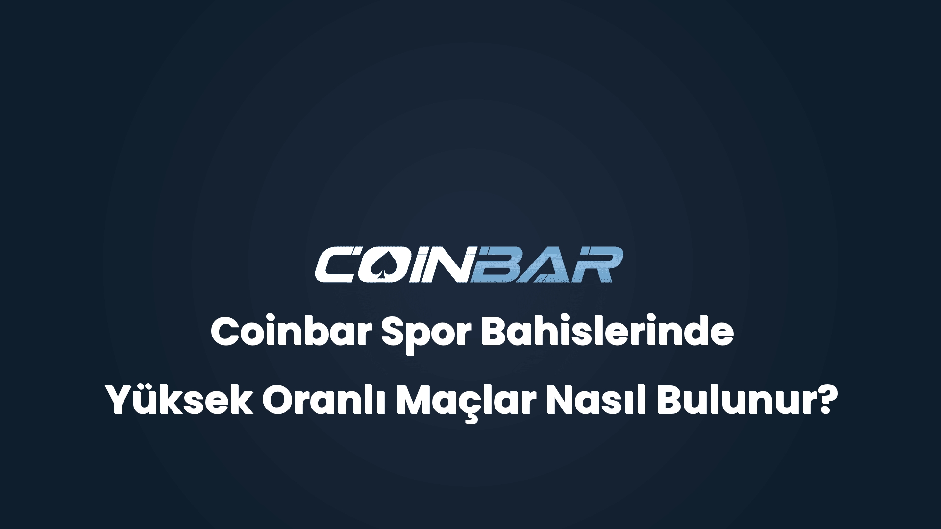 coinbar spor bahislerinde yuksek oranli maclar nasil bulunur 32373 1