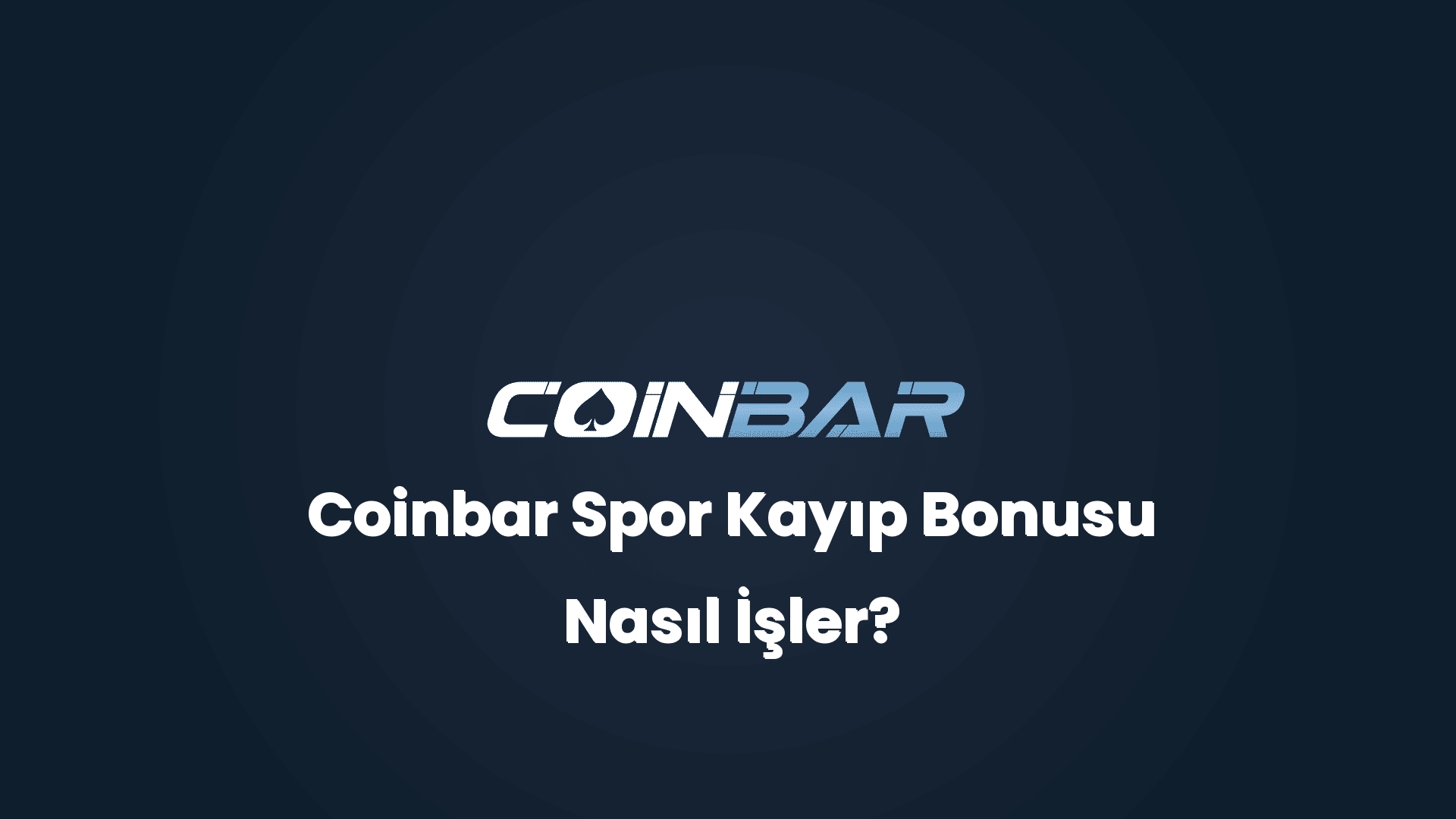 coinbar spor kayip bonusu nasil isler 32755