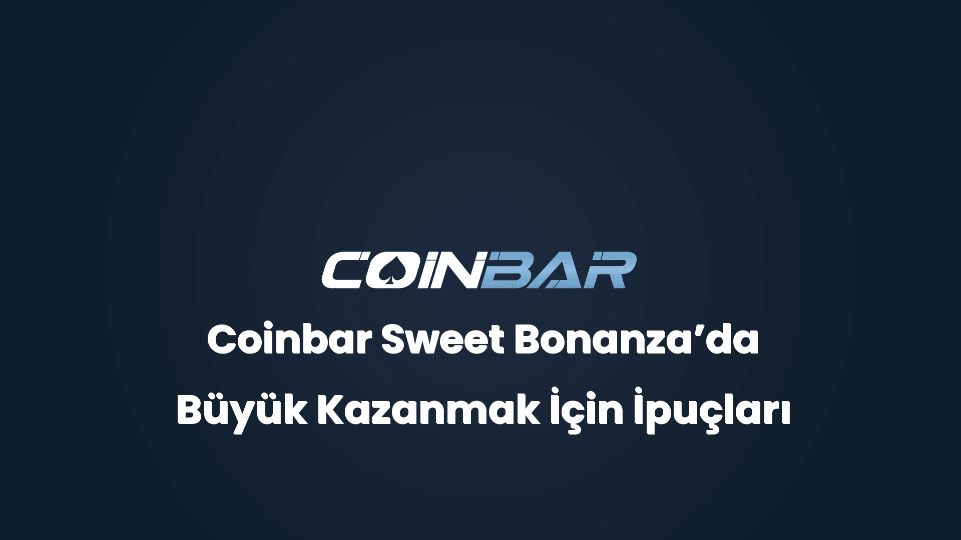 coinbar sweet bonanzada buyuk kazanmak icin ipuclari 32499
