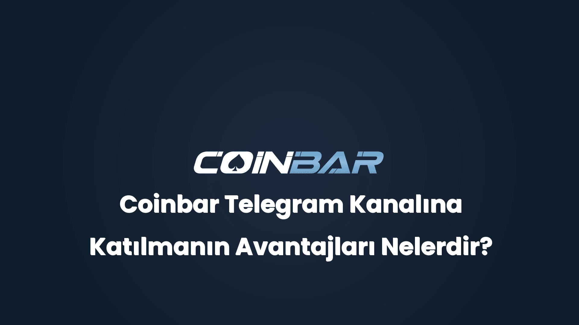 coinbar telegram kanalina katilmanin avantajlari nelerdir 32365 1