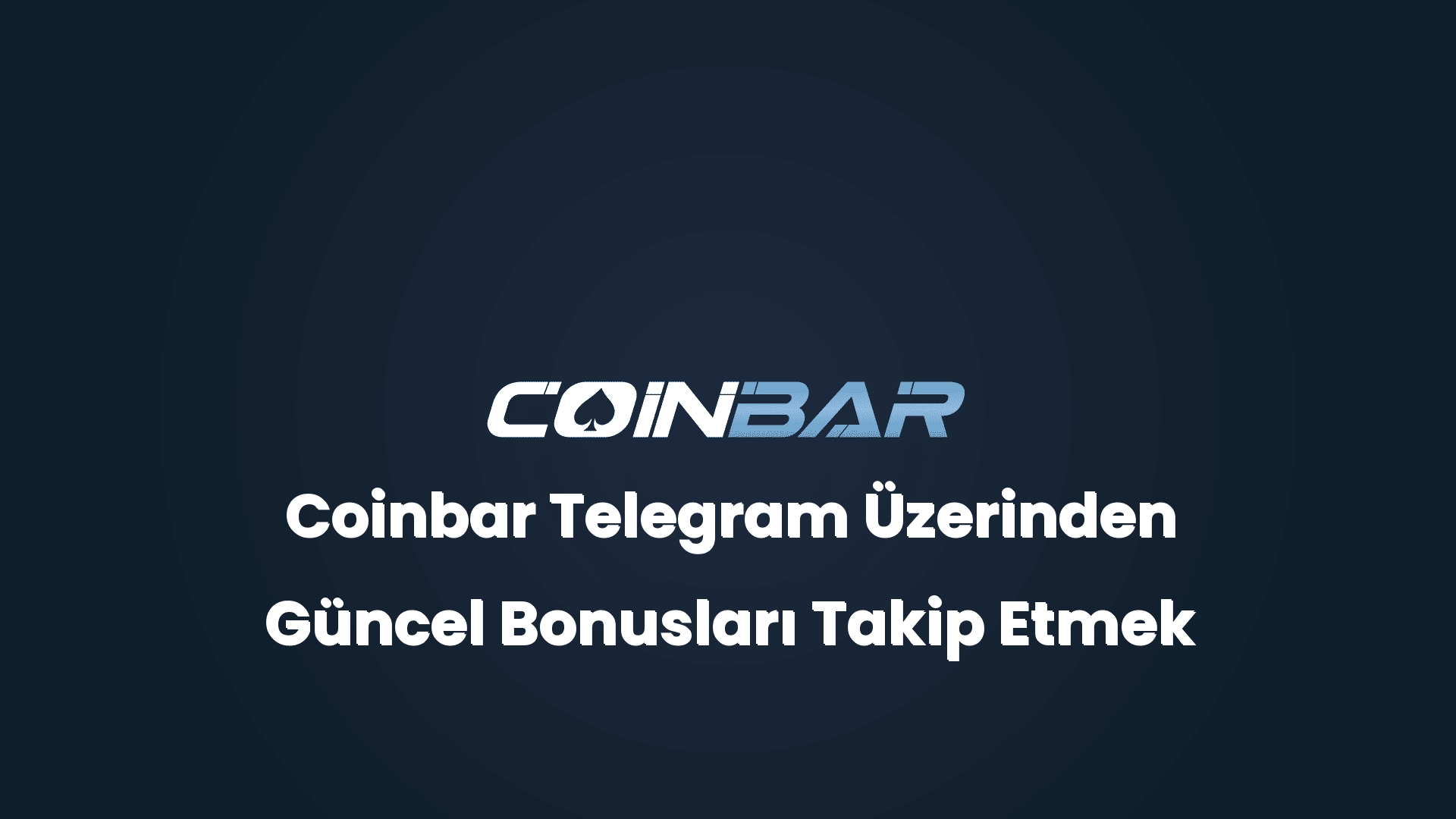coinbar telegram uzerinden guncel bonuslari takip etmek 32641