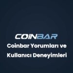 coinbar yorumlari ve kullanici deneyimleri 32841