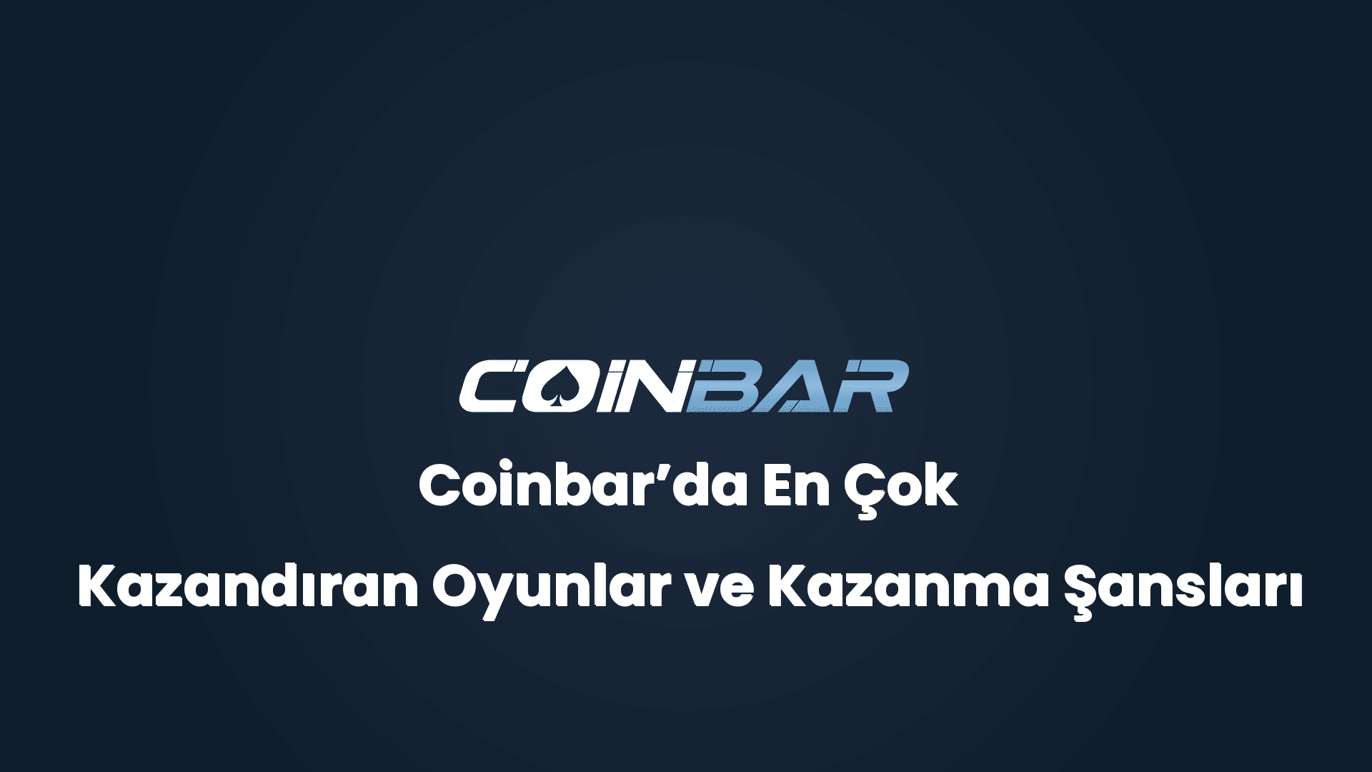 coinbarda en cok kazandiran oyunlar ve kazanma sanslari 32669