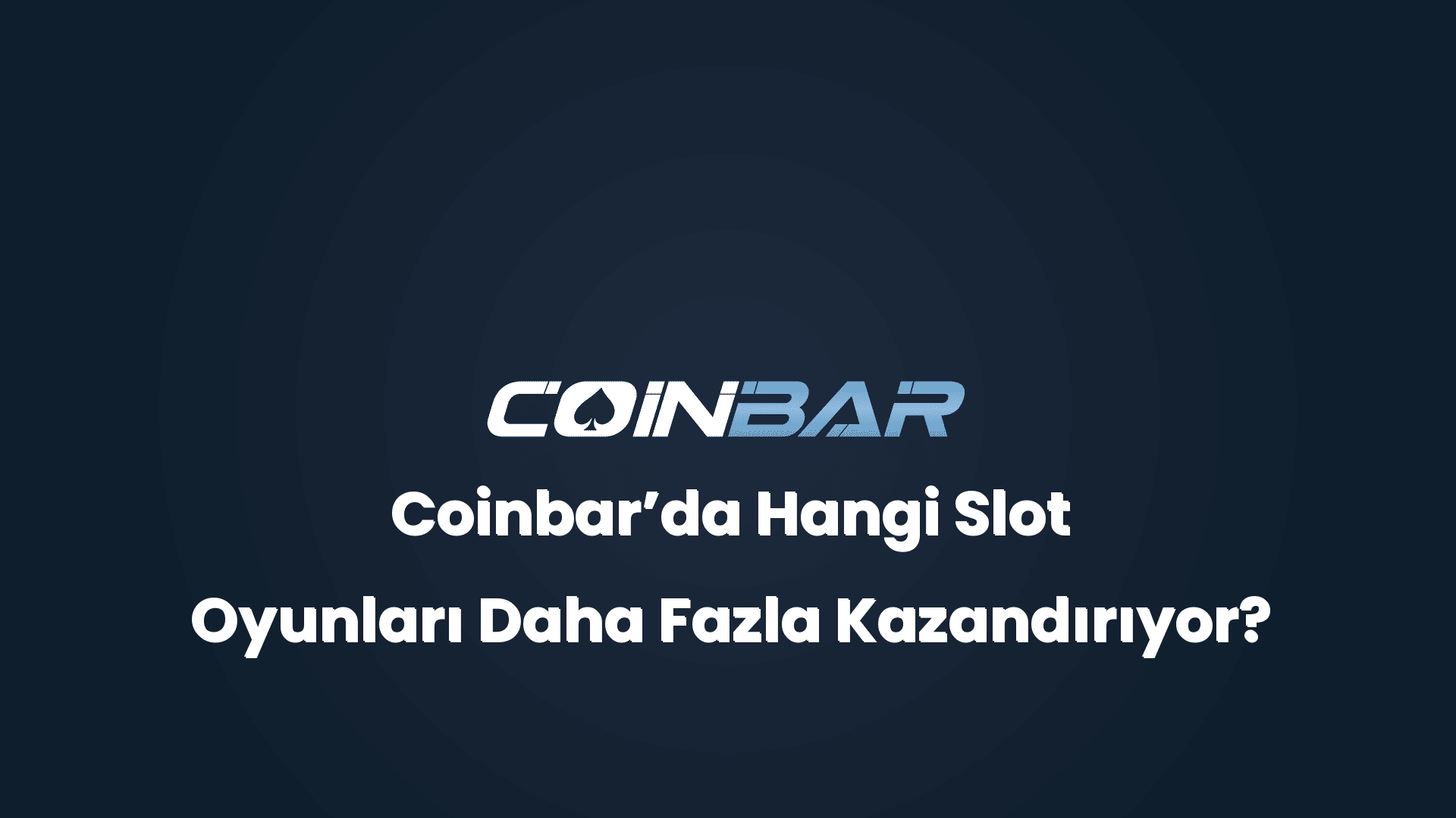 coinbarda hangi slot oyunlari daha fazla kazandiriyor 32371 1