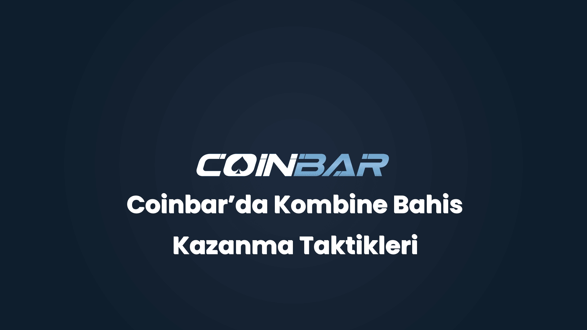 coinbarda kombine bahis kazanma taktikleri 32636