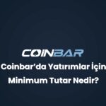 coinbarda yatirimlar icin minimum tutar nedir 32860