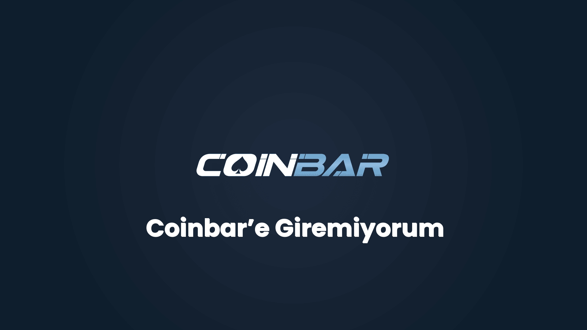 coinbare giremiyorum 32661