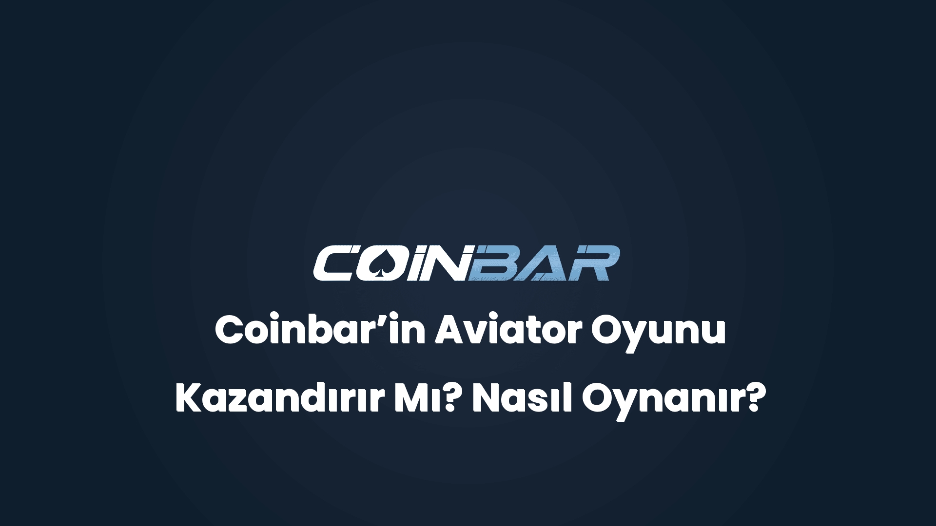 coinbarin aviator oyunu kazandirir mi nasil oynanir 32621