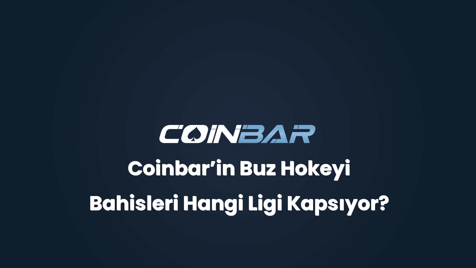 coinbarin buz hokeyi bahisleri hangi ligi kapsiyor 32607