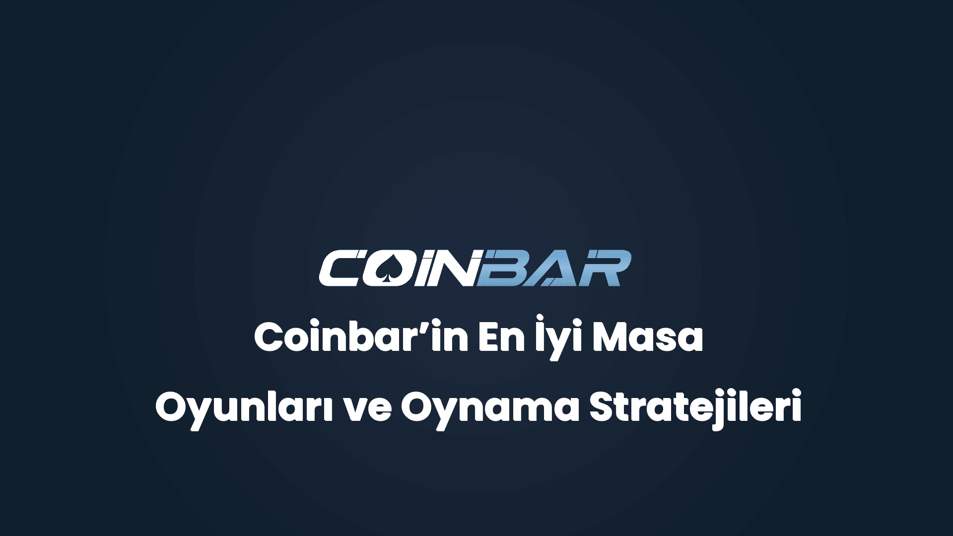 coinbarin en iyi masa oyunlari ve oynama stratejileri 32671