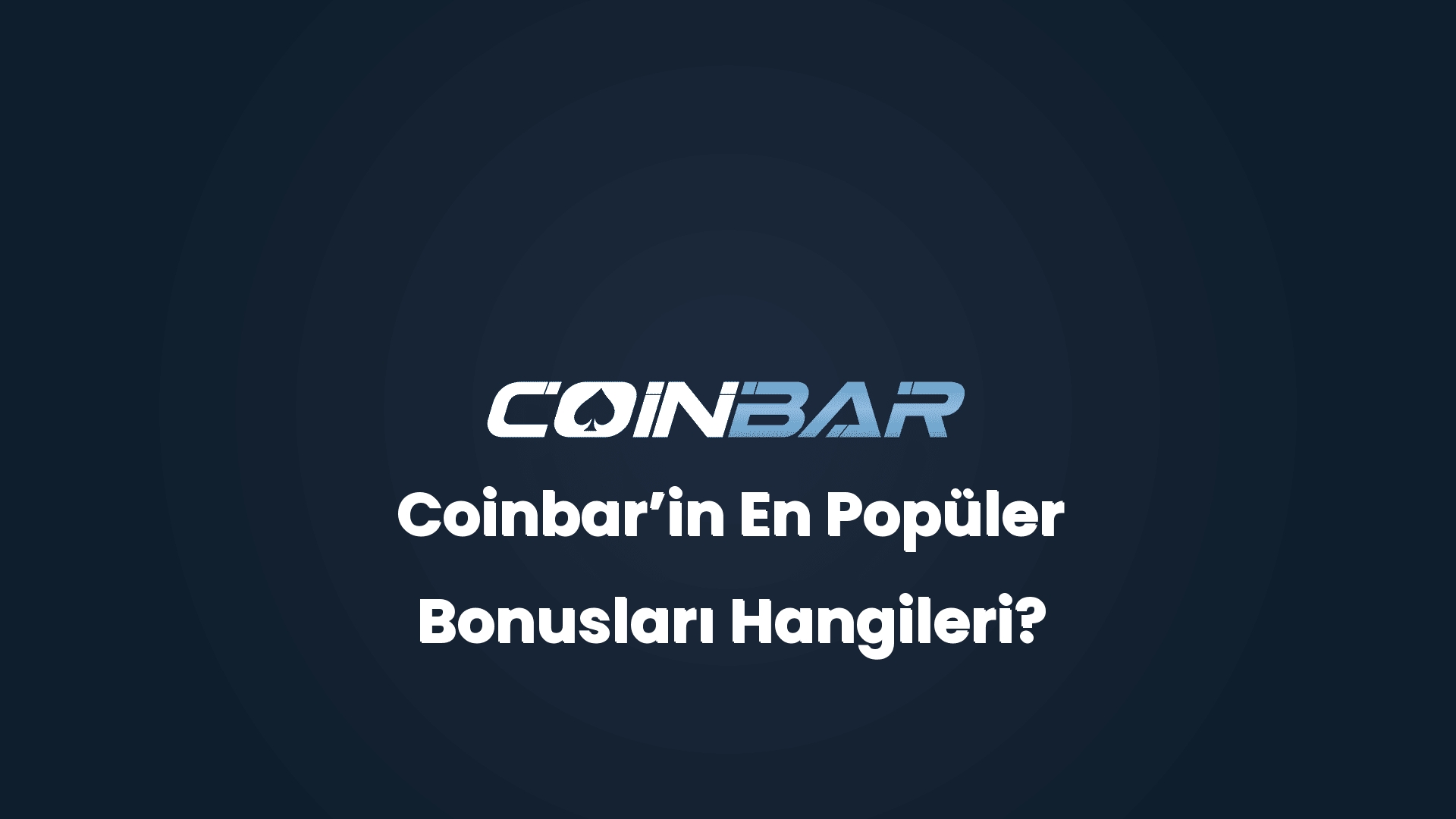 coinbarin en populer bonuslari hangileri 32803