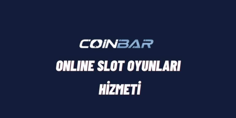 Coinbar Online Slot Hizmeti