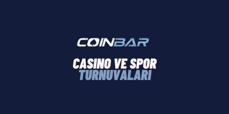 Coinbar Spor Ve Casino Turnuvası