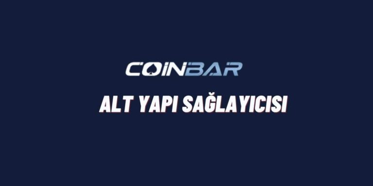 Coinbar Alt Yapı Sağlayıcısı Kimdir?