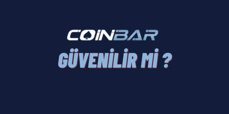 Coinbar Güvenilir mi?