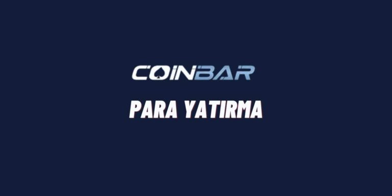 Coinbar Para Yatırma