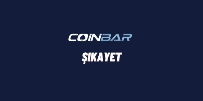 Coinbar Şikayet